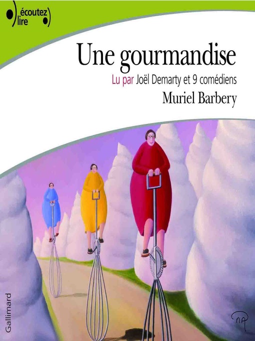 Title details for Une gourmandise by Muriel Barbery - Available